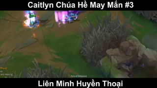 Caitlyn Chúa Hề May Mắn Phần 3