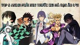 TOP 5 anime bạn PHẢI XEM trước khi mà bạn LÔN ẰN