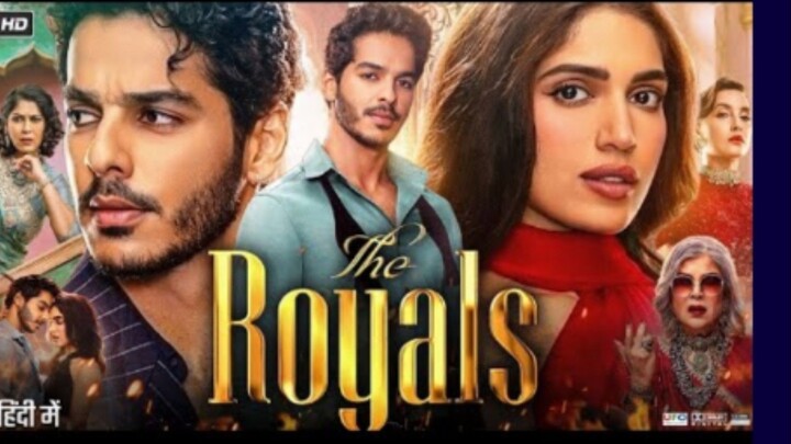 The ROYAlS movie in Hindi HD Quality video movie