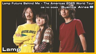 Lamp - Lamp Future Behind Me - The Americas 2025 World Tour - 08/10/2025