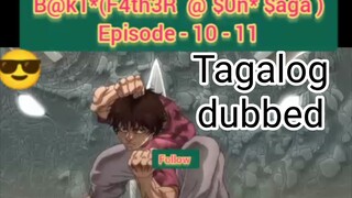 B@k1*( F4th3R @ $0n * $aga ) Ep.  10 - 11 * Tagalog dub