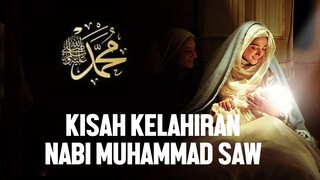 SPESIAL RAMADHAN ALUR CERITA FILM KELAHIRAN NABI MUHAMMAD SAW