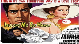 IBULONG MO SA HANGIN 1966 / AMALIA FUENTES