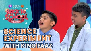 Eksperimen Sains Bersama King Faaz