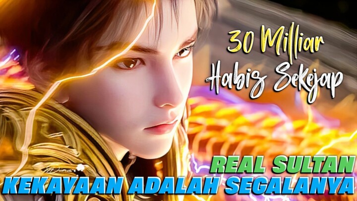 Akhirnya Donghua Grafik Bagus ‼️Seorang Sultan Era Modern Dan Kekuatan Kaisar Kuno