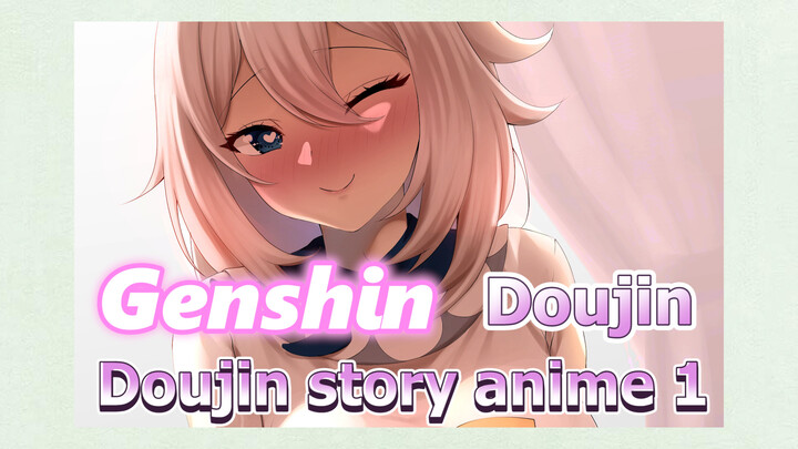 [Genshin  Doujin]  Doujin story anime 1