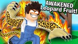 I AWAKENED THE LEOPARD FRUIT AND BECAME INSANELY STRONG! Roblox Blox Fruits