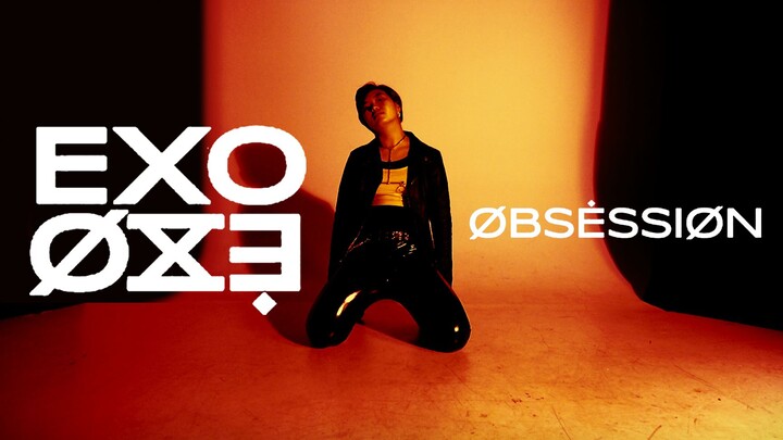 【Ky】帅气翻跳EXO - OBSESSION!!