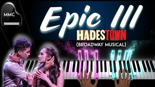 EPIC III - HADESTOWN (Broadway Musical) piano cover / tutorial + sheet music + lyrics