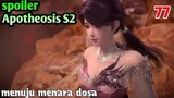 Spoiler Apotheosis s2 Part 77 : Menuju Menara Dosa