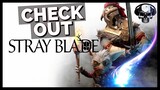 Check Out: Stray Blade