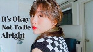 It's Okay Not To Be Alright - PP Krit [ COVER ] - BELL WARISARA