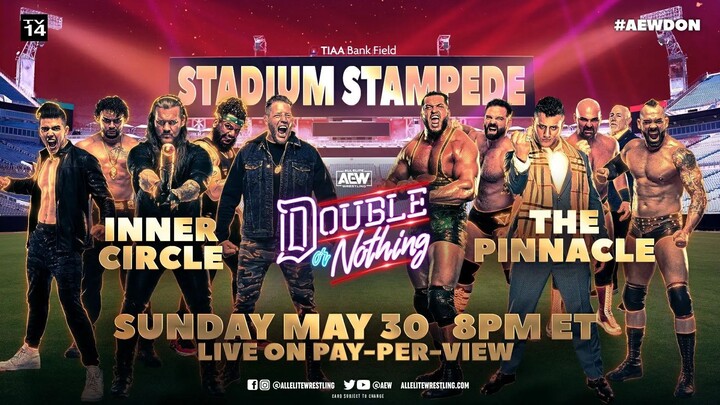 AEW Double or Nothing 2021 Stadium Stampede II (The Inner Circle vs. The Pinnacle)