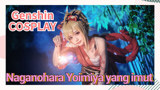 [Genshin Impact COSPLAY] Naganohara Yoimiya yang imut