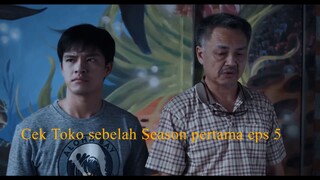 Cek Toko Sebelah the Series (musim pertama) eps 5