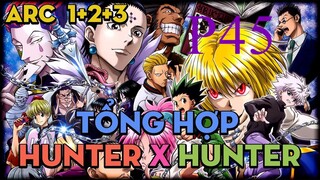 Tóm Tắt " Hunter X Hunter " | P45 | AL Anime