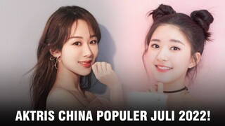 5 Aktris China Terpopuler di Bulan Juli 2022, Zhao Lusi Atau Yang Zi? 🎥