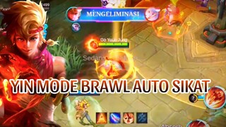 YIN MODE BRAWL AUTO SIKAT