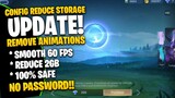 Latest! Config Reduce Storage - Remove Entrance Animation - Reduce 2gb - Edith Patch - MLBB