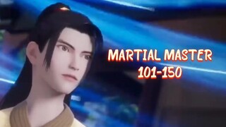 MARTIAL MASTER EPISODE 101-150