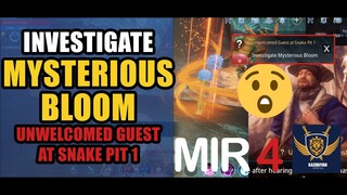 Investigate Mysterious Bloom "Unwelcomed Guest at Snake Pit 1" Guide | MIR4 Request Walkthrough