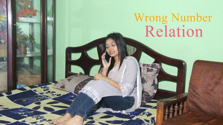 Wrong Number Relation | New Bangla Short Film | Dream Circle