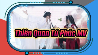 Thiên Quan Tứ Phúc MV