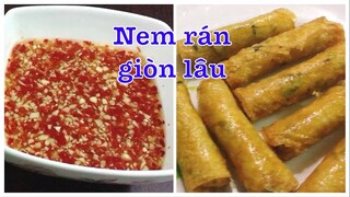 NEM RÁN (CHẢ GIÒ) - Bí quyết giúp cho món Nem Rán giòn lâu 😋 | Tra My Cooking