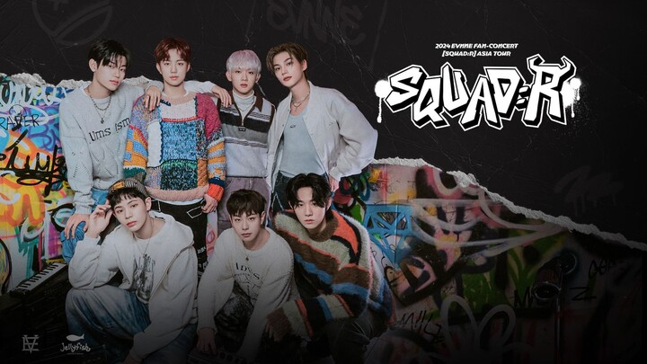 EVNNE - 2024 Fan-Concert 'Squad:R' Asia Tour [2024.05.06]