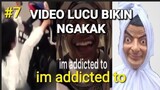 KUMPULAN VIDEO LUCU BIKIN NGAKAK😂 | im addicted to part 7 - HIBURAN BUAT WARGA +62 | NGAKAK ABIS‼️