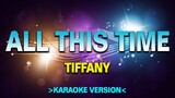 All This Time - Tiffany [Karaoke Version]