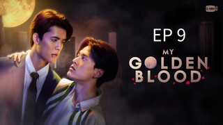 🇹🇭 M¥ 90lÐêπ ßl00Ð : EP 9 - SUB INDO - Cr.CasthyAilen