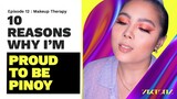 10 Reasons to be Proudly Filipino | Makeup Therapy Viktoria