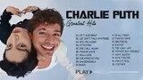 Charlie Puth Greatest Hits Songs