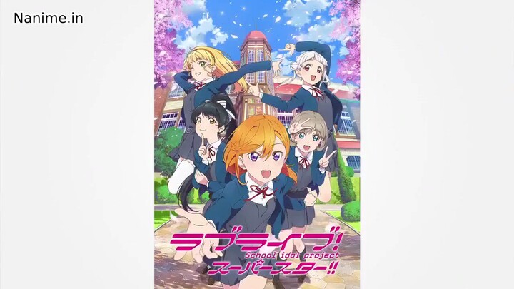 Love live! Superstar!! episode 12 sub indo