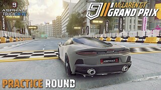 ASPHALT 9: LEGENDS - McLaren GT Grand Prix Practice Round