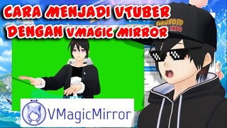 CARA JADI VTUBER DENGAN APLIKASI VMAGICMIRROR !!! APLIKASI PC GRATIS 2020【VTUBER INDONESIA】