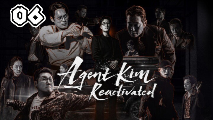Agent Kim Reactivated (2026) Episode 6 (Sub Indo)