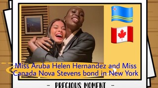 Miss Aruba Helen Hernandez and Miss Canada Nova Stevens bond in New York