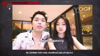Hampir tiap hari, mumpung belum nikah