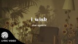 "i wish" - Zion Aguirre (Official Lyric Video)