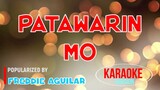 PATAWARIN MO - Freddie Aguilar | Karaoke Version |🎼📀▶️