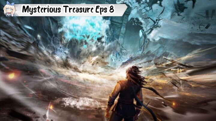 Mysterious Treasure Episode 8