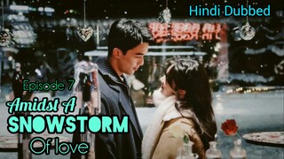 AMIDST A SNOWSTORM OF LOVE 《Hindi DUB》 Episode 07
