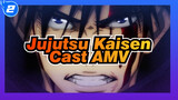 [Jujutsu Kaisen AMV] Full Cast - Season 1 Ending Celebration (Updated Version)_2