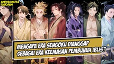 Mengapa Era Sengoku Dianggap Sebagai Era Keemasan Pembunuh Iblis?