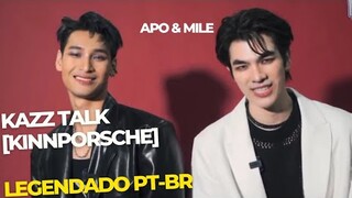 Mile & Apo | KazzTalk - Legendado PT-BR [ #kinnporschetheseries  ]