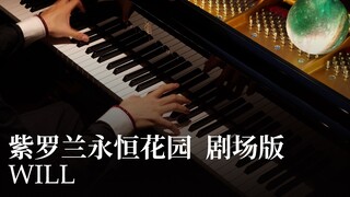 【京都动画】WILL - 紫罗兰永恒花园 剧场版   Animenz钢琴改编