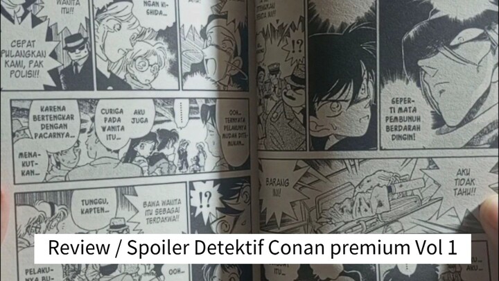 Review / Spoiler komik Detektif Conan premium vol 1 Part 1 #KompetisiKreasiUnggahan3 #TentanACG