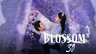 [EP 30] BLOSSOM Sub Indo